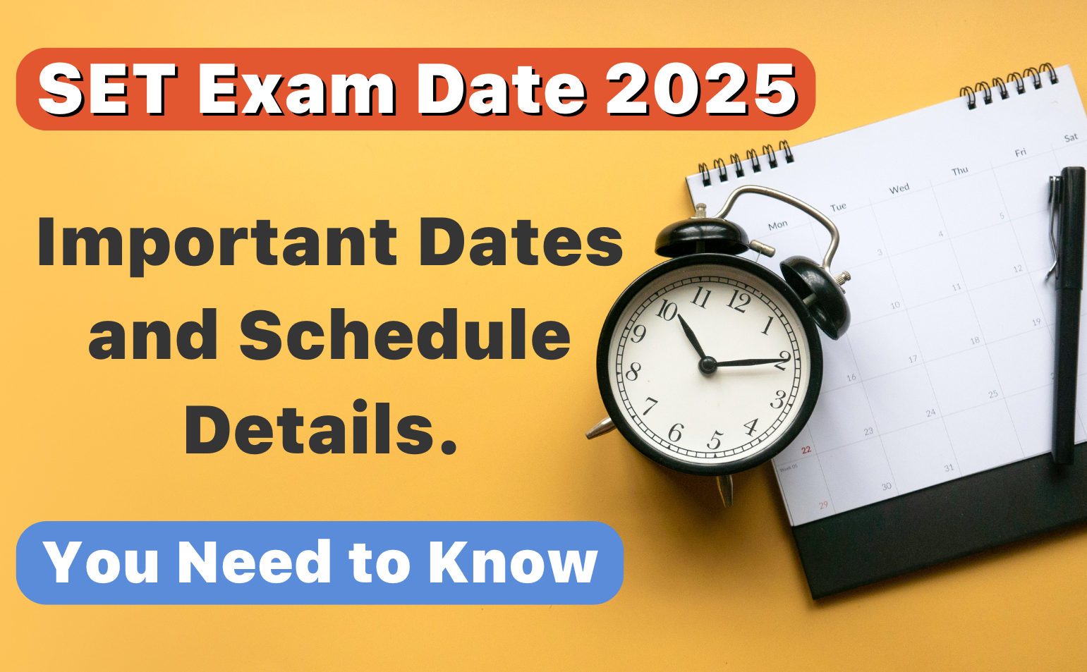 SET Exam Date 2025_ Important Dates and Schedule Details You Need to Know