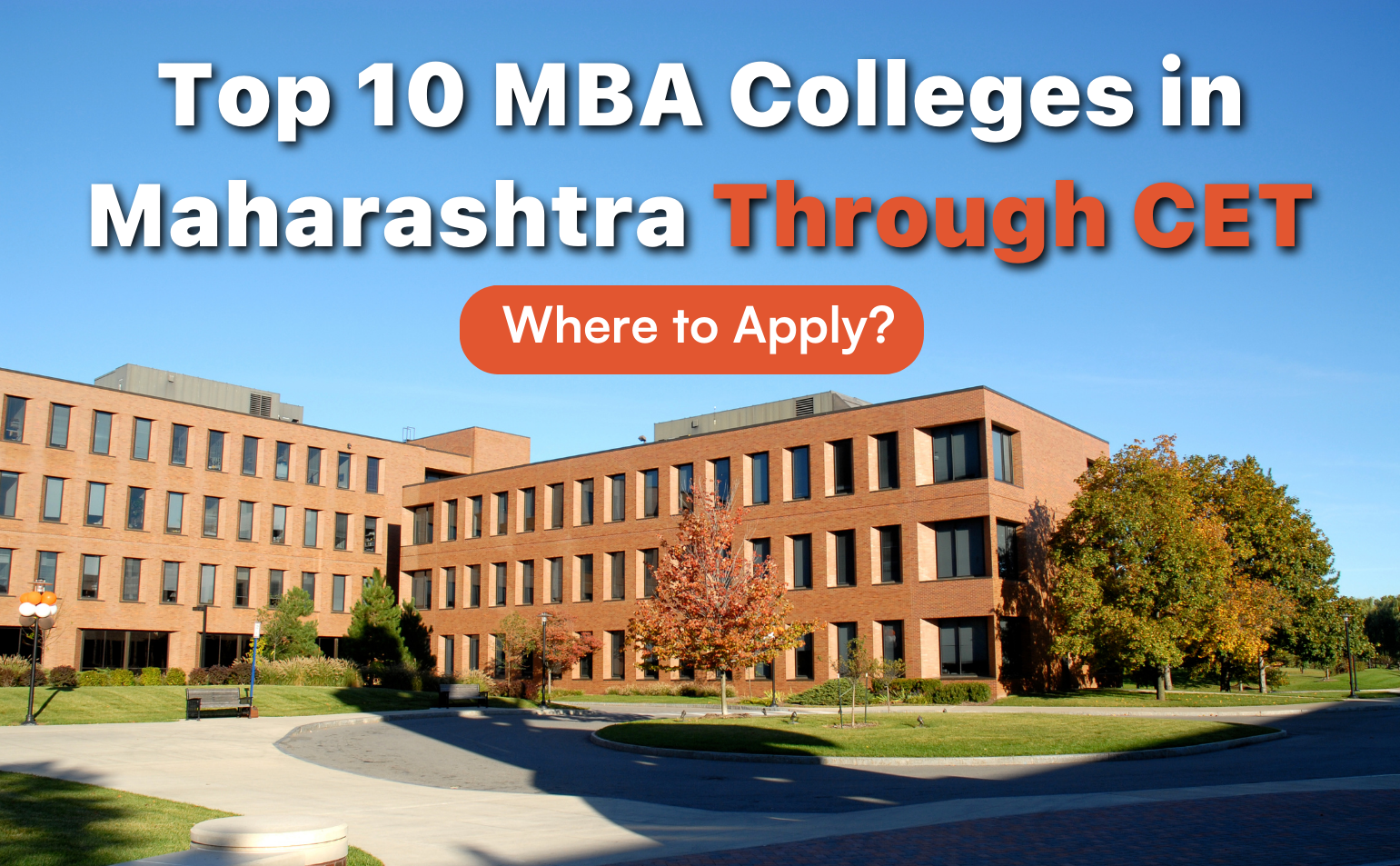 top-10-mba-colleges-in-maharashtra-through-cet-where-to-apply